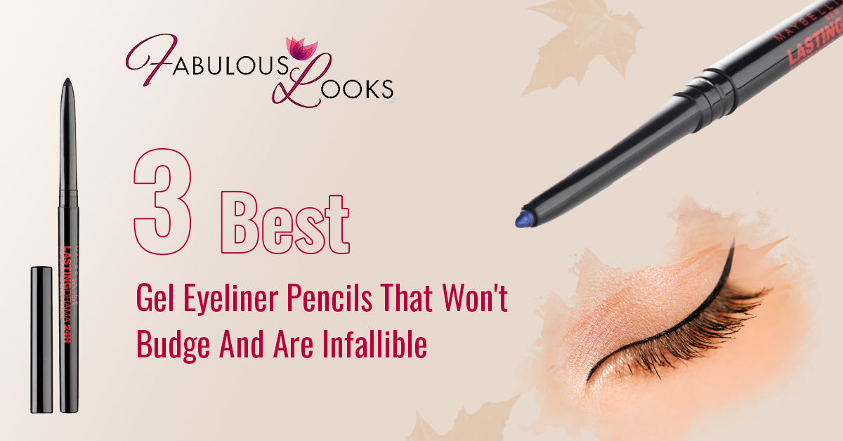 3 Best Gel Eyeliner Pencils That Won't Budge And Are Infallible