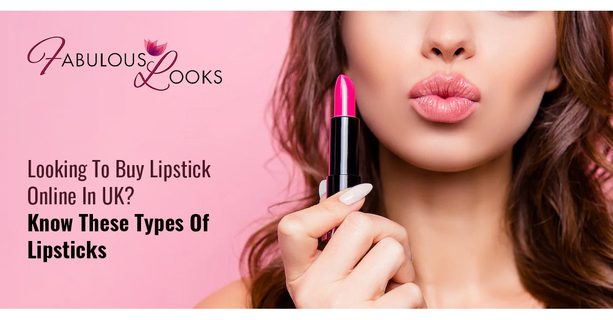 Looking To Buy Lipstick Online In UK? Know These Types Of Lipsticks